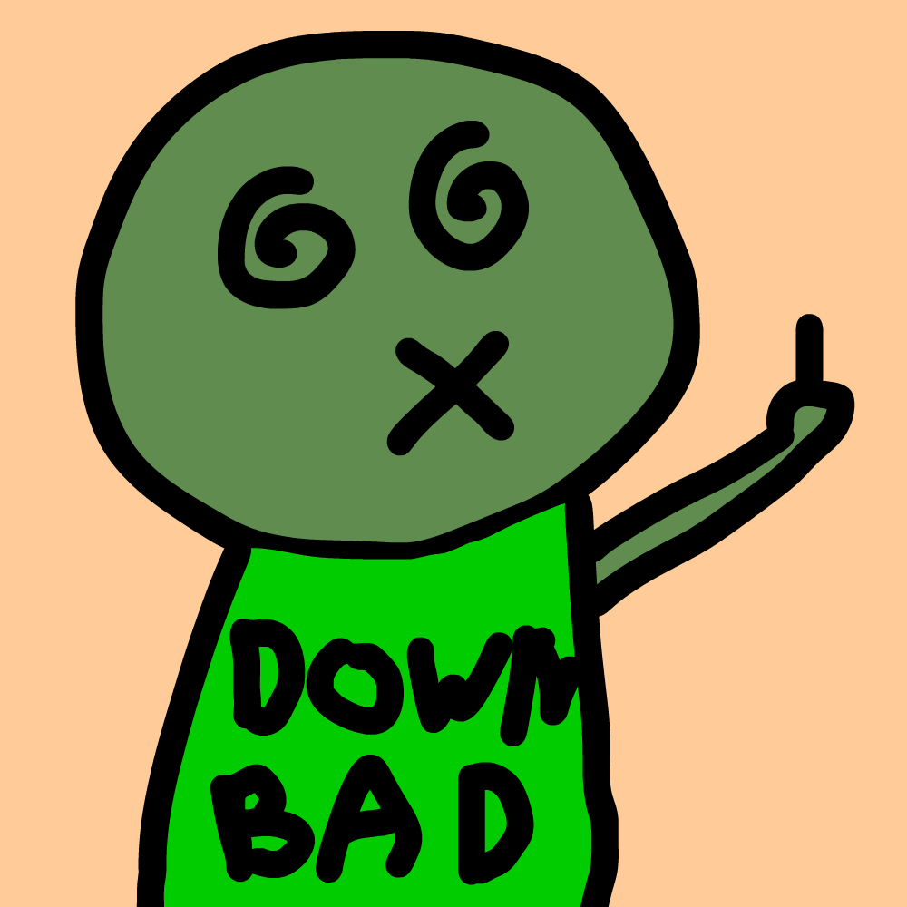 Fuk Everything character — Down Bad